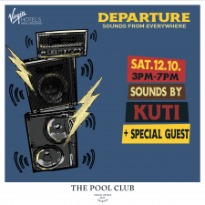 Departure: Sounds from Everywhere ft. Kuti at The Pool Club